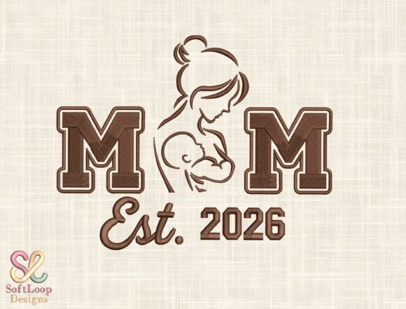 Mom Est. 2026 Machine Embroidery Design Review