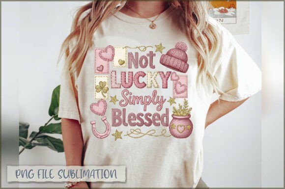 Not Lucky Simply Blessed Embroidery PNG Review